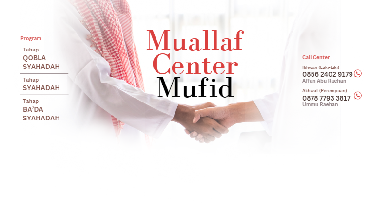 Wadah Muallaf Belajar Islam Sesuai Al Qur’an & As Sunnah