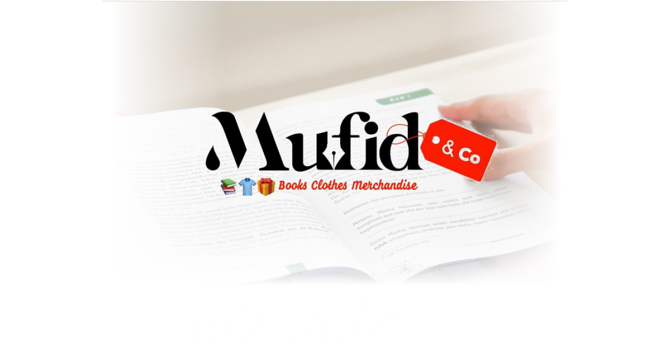 Buku-buku yang Bermanfaat dan Sesuai Al Qur'an & As Sunnah